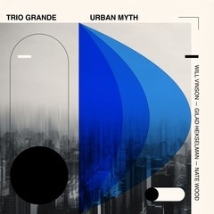 Will Vinson/Trio Grande Urban Myth[WR4814CD]