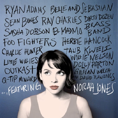 ... Featuring Norah Jones ... Featuring Norah Jones