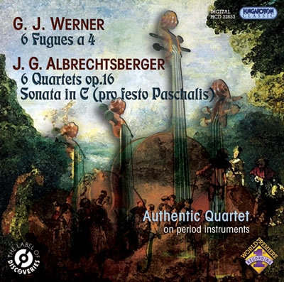 G.J.Werner: 6 Fugues a 4; J.G.Albrechtsberger: 6 Quarttets Op.16, Sonata G.J.Werner: 6 Fugues a 4; J.G.Albrechtsberger: 6 Quarttets Op.16, Sonata