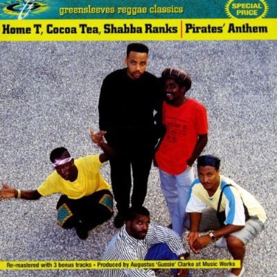 Home T./Cocoa Tea/Shabba Ranks/Pirates Anthem[GREE1422]