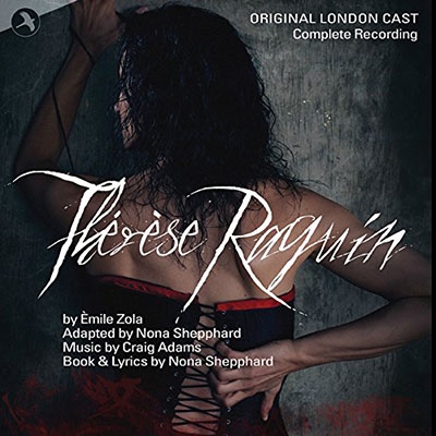 Therese Raquin(Original London Cast)
