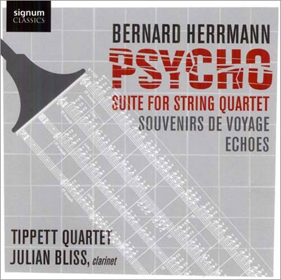 Bernard Herrmann: Psycho Suite, Souvenirs de Voyage, Echoes