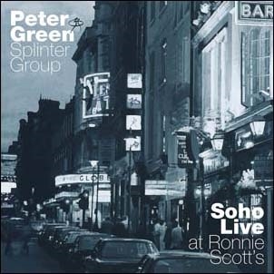 Peter Green/Soho Live At Ronnie Scott's[SMACDX1038]