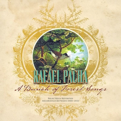 Rafael Pacha/A Bunch Of Forest Songs[SCR1043]