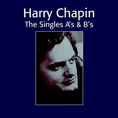 Harry Chapin/The Singles A's &B's[WOU6513]