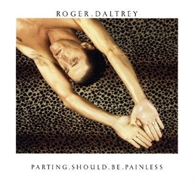 Roger Daltrey/Parting Should Be Painless[WOU8128]