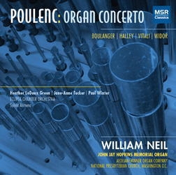 Poulenc: Organ Concerto; Boulanger: Pie Jesu; P.Halley: Winter's Dream, etc Poulenc: Organ Concerto; Boulanger: Pie Jesu; P.Halley: Winter's Dream, etc