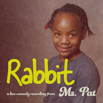 Rabbit/Ms.Pat