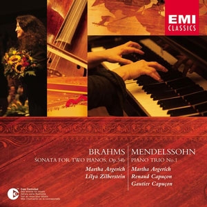 BRAHMS:SONATA FOR 2 PIANOS OP.34B/MENDELSSOHN:PIANO TRIO NO.1:MARTHA ARGERICH(p)/LILYA ZILBERSTEIN(p)/RENAUD CAPUCON(vn)/ETC BRAHMS:SONATA FOR 2 PIANOS OP.34B/MENDELSSOHN:PIANO TRIO NO.1:MARTHA ARGERICH(p)/LILYA ZILBERSTEIN(p)/RENAUD CAPUCON(vn)/ETC