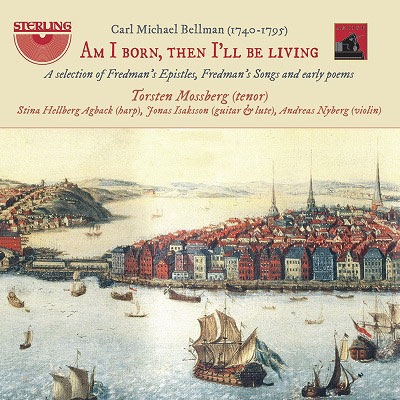 生まれたからには～カール・ミケール・ベルマン: 「フレードマンの手紙」、「フレードマンの歌」と青年時代の詩