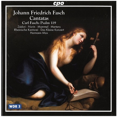 J.F. Fasch: Cantatas / Max, Zadori, Norin, Mertens, et al J.F. Fasch: Cantatas / Max, Zadori, Norin, Mertens, et al