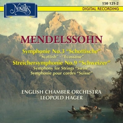 メンデルスゾーン: 交響曲第3番「スコットランド」、弦楽のための交響曲第9番「スイス」