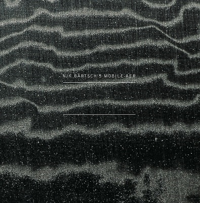 Nik Bartsch's Mobile/Aer[RON006]
