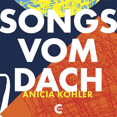 TOWER RECORDS ONLINE㤨Anicia Kohler/Songs Vom Dach[CYH0003]פβǤʤ1,854ߤˤʤޤ