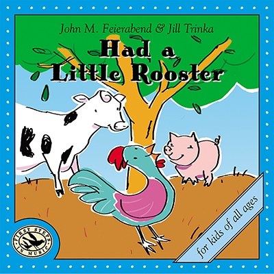 Had a Little Rooster