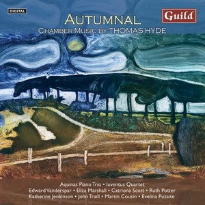 Autumnal - Chamber Music by Thomas Hyde Autumnal - Chamber Music by Thomas Hyde