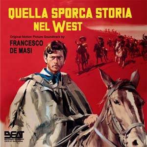 Quella Sporca Storia Nel West＜初回生産限定盤＞
