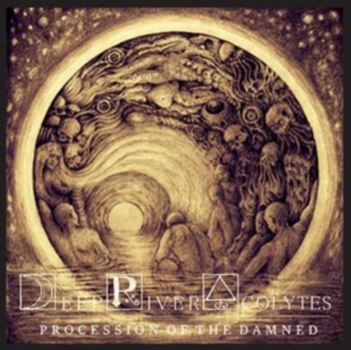 Deep River Acolytes/Procession of the Damned[OR11CD]
