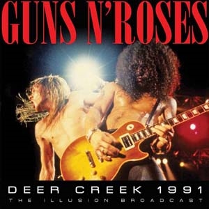 Guns N' Roses/Deer Creek 1991[SMCD948]