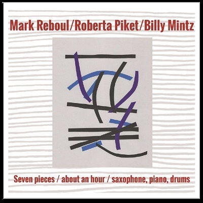 Mark Reboul/Seven Pieces, About An Hour, Saxophone, Piano, Drums[ESP5041]
