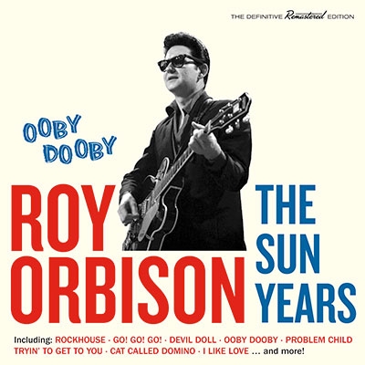 Roy Orbison/Ooby Dooby The Sun Years[263577]