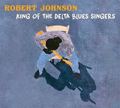 Robert Johnson/King Of The Delta Blues Singers[NEW648054]