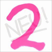 Neu!/ノイ! 2