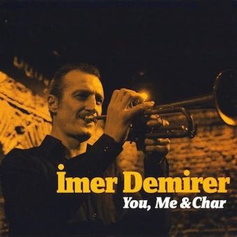 Imer Demirer/You, Me &Char[PMY022]