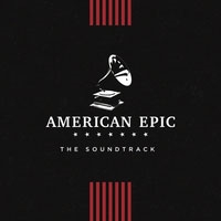 American Epic[88875128982]
