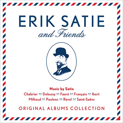 Erik Satie & Friends＜完全生産限定盤＞