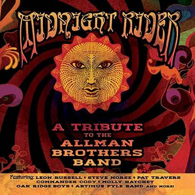 Midnight Rider: Tribute To The Allman Brothers Band Midnight Rider: Tribute To The Allman Brothers Band