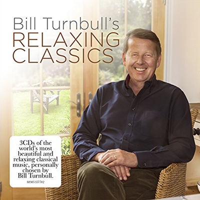 Bill Turnbull's Relaxing Classics Bill Turnbull's Relaxing Classics