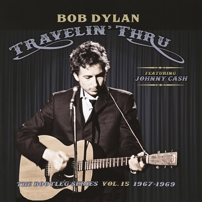 Travellin' Thru, 1967 - 1969: The Bootleg Series, Vol. 15
