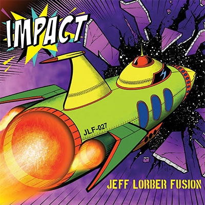 Jeff Lorber Fusion/Impact[SHANCD5462]