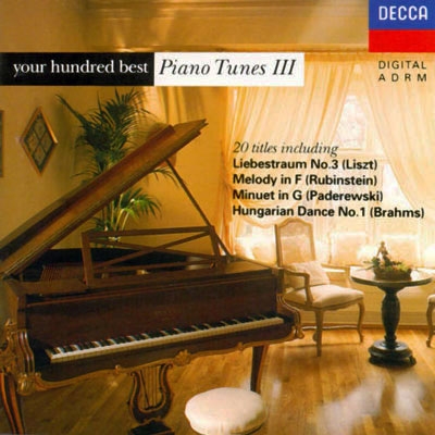 Your Hundred Best Piano Tunes III Your Hundred Best Piano Tunes III