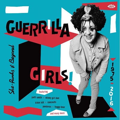 Guerilla Girls! She-Punks &Beyond 1975-2016[CDTOP1599]