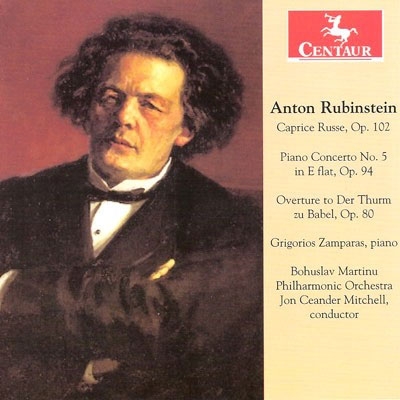 A.Rubinstein: Piano Concerto No.5, Caprice Russe Op.102, Overture to Der Thurm zu Babel Op.80 A.Rubinstein: Piano Concerto No.5, Caprice Russe Op.102, Overture to Der Thurm zu Babel Op.80