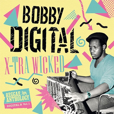 Bobby Digital (Reggae)/Reggae Anthology X-Tra Wicked (Bobby Digital Reggae Anthology) 2CD+DVD[VP541662]