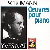 Schumann: Piano Works / Yves Nat