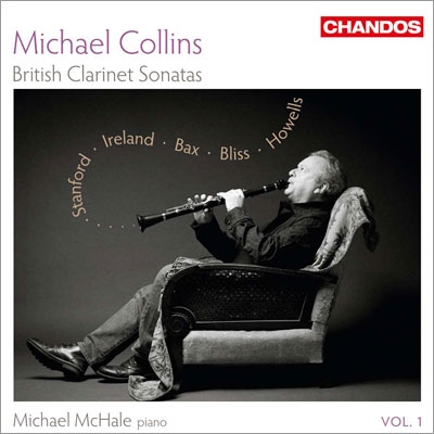 Michael Collins - British Clarinet Sonatas Vol.1 Michael Collins - British Clarinet Sonatas Vol.1