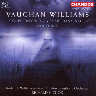 Vaughan Williams: Symphonies no 6 & 8, Nocturne / Hickox