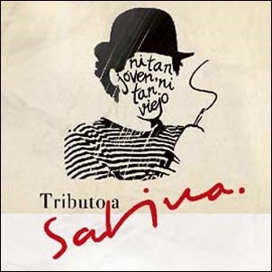 Tributo a Sabina: Ni Tan Joven, Ni Tan Viejo