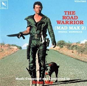 マッドマックス2 サウンドトラック Mad Max II (The Road Warrior)/Brian May (Film Score)