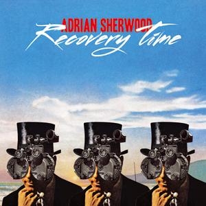 Adrian Sherwood/リカバリー・タイム[BRE-42]
