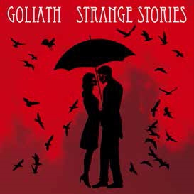 GOLIATH (J-Pop)/STRANGE STORIES[TRNN-005]