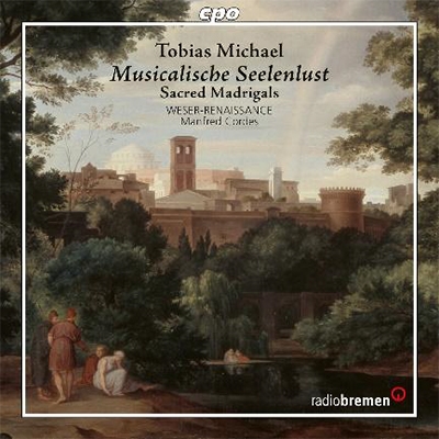 T.Michael: Musicalische Seelenlust - Sacred Madrigals