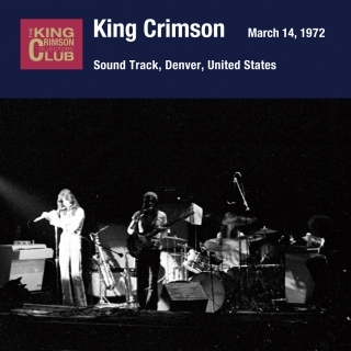 King Crimson/コレクターズ・クラブ 1972年3月14日 サウンドトラック