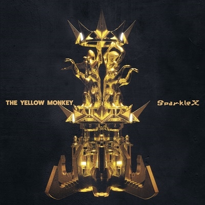 THE YELLOW MONKEY/Sparkle X＜完全生産限定盤＞