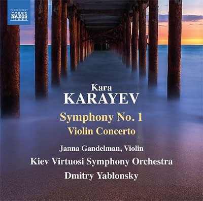 Karayev: Symphony No.1, Violin Concerto Karayev: Symphony No.1, Violin Concerto