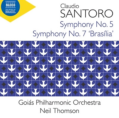 サントロ: 交響曲第5番&第7番「ブラジリア」